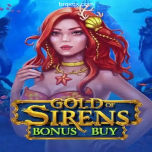 Exploring GoldofSirensBonusBuy: A New Era in Online Gaming with QXQX.COM